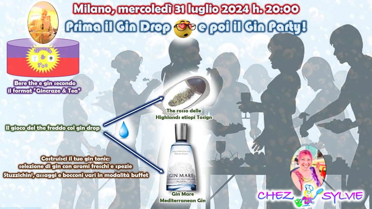 Prima il Gin Drop e poi il Gin Party