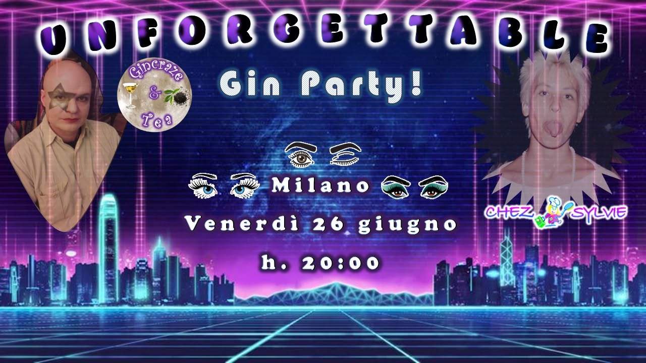 UNFORGETTABLE GIN PARTY